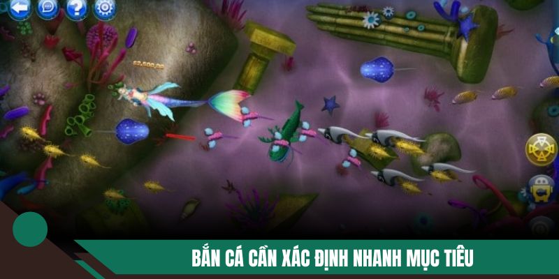 Mẹo chơi bắn cá xác định nhanh mục tiêu