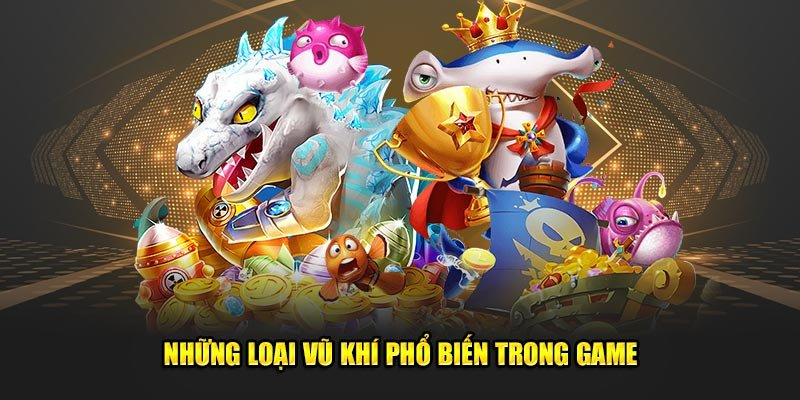 Tận dụng hệ thống súng được cập nhật mới nhất để kiếm điểm trong bắn cá CWIN